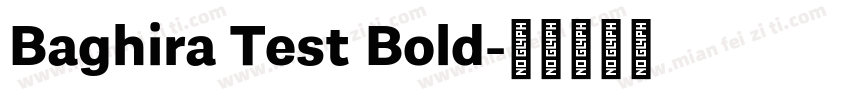 Baghira Test Bold字体转换